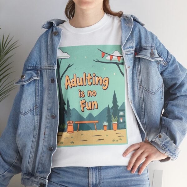 Funny ‘Adulting Is No Fun’ Unisex T-Shirt – Relatable Humor for Everyday Life - Image 8