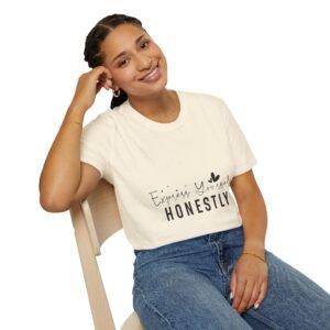 🗣️ "Express Yourself Honestly" – Be Bold, Be You ✨Unisex Soft style T-Shirt