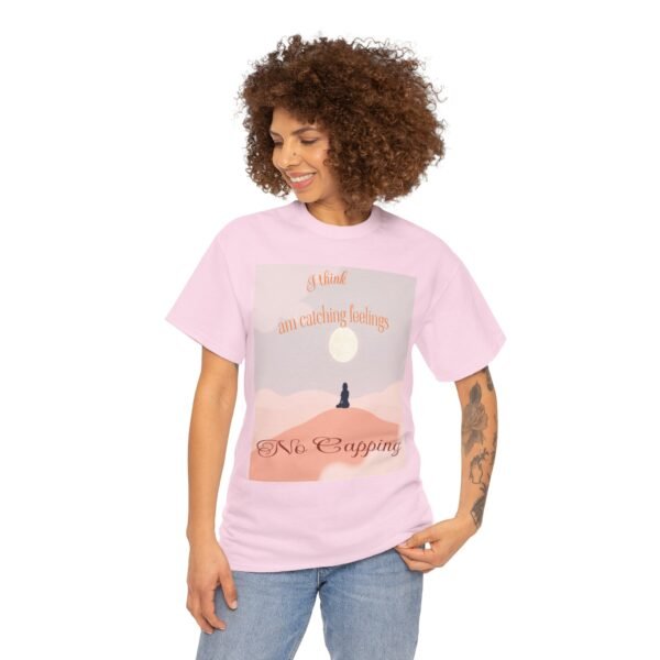 🔥"I Think I'm Catching Feelings🧢❤️ - Minimalist Moonlight Unisex T-Shirt Design for Love and Expression" -Men & Women - Image 6