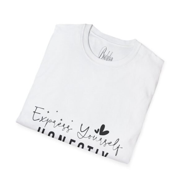 🗣️ "Express Yourself Honestly" – Be Bold, Be You ✨Unisex Soft style T-Shirt - Image 13