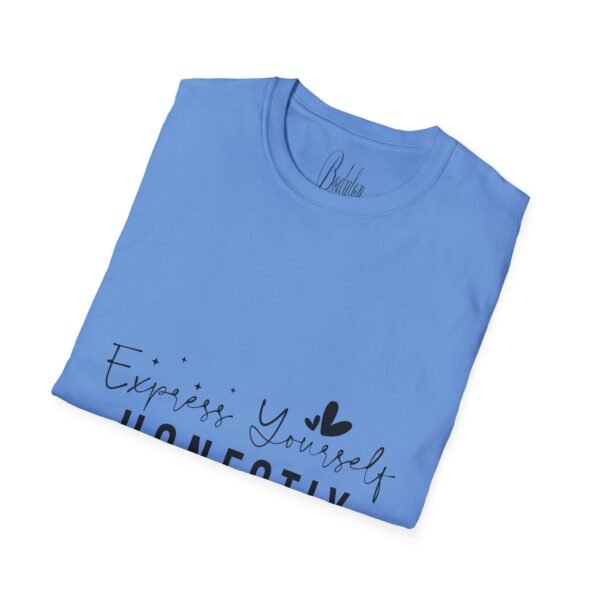 🗣️ "Express Yourself Honestly" – Be Bold, Be You ✨Unisex Soft style T-Shirt - Image 52