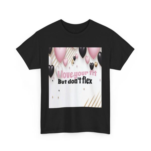 🔥I Love Your Fit, But Don’t Flex’ T-Shirt – Bold, Fun, & Trendy Statement Tee - for  Women 😎 - Image 15