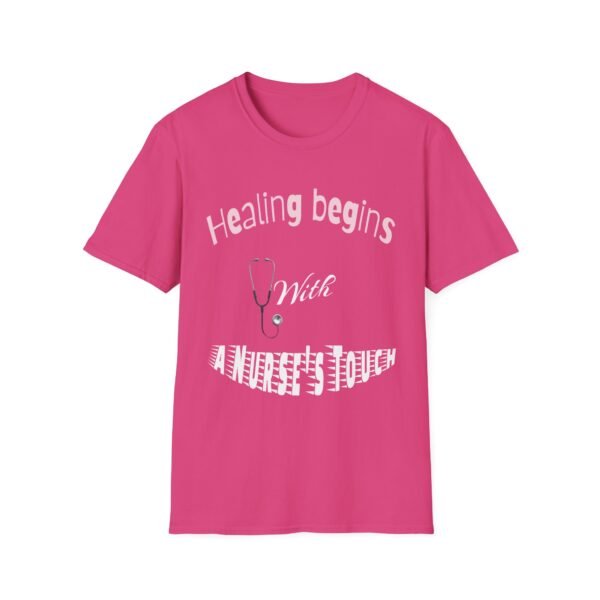 Healing Begins with a Nurse’s Touch – Comfort & Care Unisex Soft style T-Shirt - Image 36