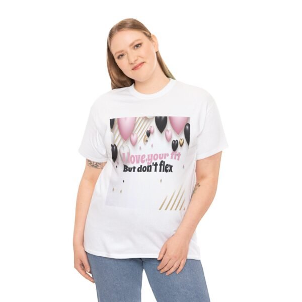 🔥I Love Your Fit, But Don’t Flex’ T-Shirt – Bold, Fun, & Trendy Statement Tee - for  Women 😎 - Image 12