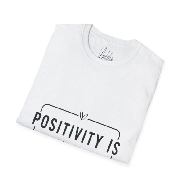 ⚡"Positivity is Power" – Spread Good Vibes Everywhere ✨Unisex Soft style T-Shirt - Image 12