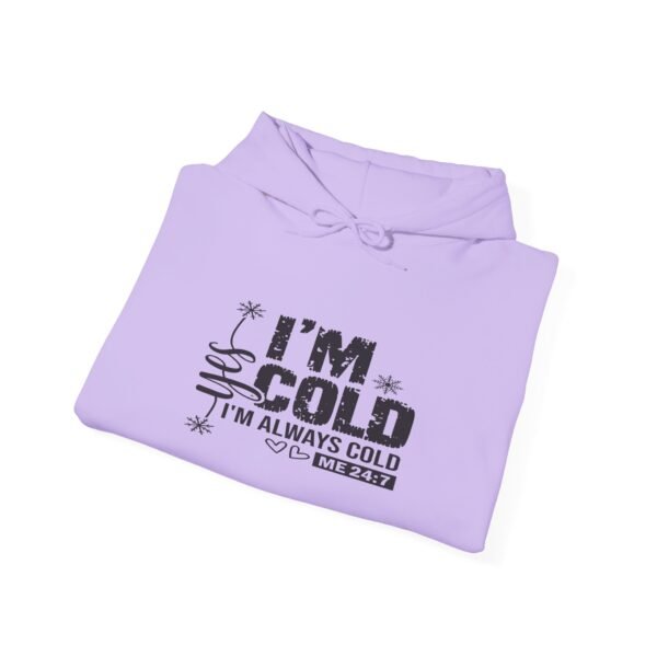 🧊 "Yes, I'm Cold – Always Cold, Me 24/7" Cozy Unisex Heavy Blend™ Hooded Sweatshirt ❄️ - Image 22