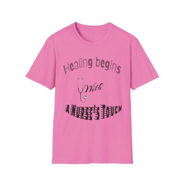 Healing Begins with a Nurse’s Touch – Comfort & Care Soft style T-Shirt - Image 36