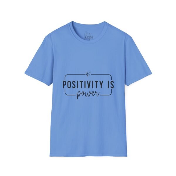 ⚡"Positivity is Power" – Spread Good Vibes Everywhere ✨Unisex Soft style T-Shirt - Image 33