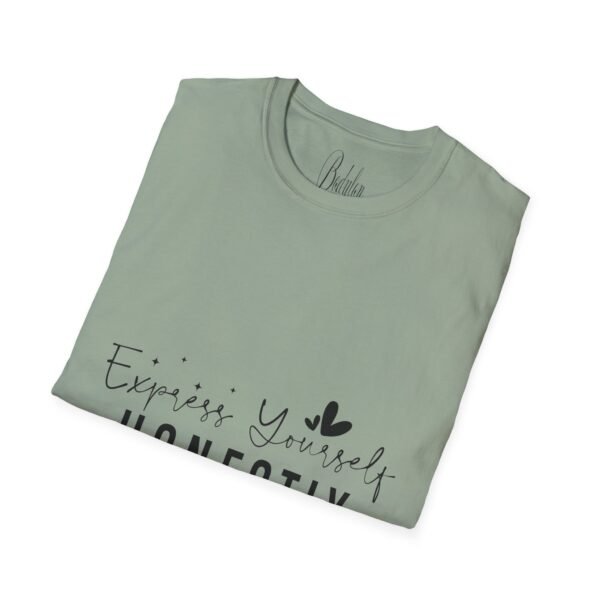 🗣️ "Express Yourself Honestly" – Be Bold, Be You ✨Unisex Soft style T-Shirt - Image 35