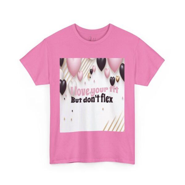 🔥I Love Your Fit, But Don’t Flex’ T-Shirt – Bold, Fun, & Trendy Statement Tee - for  Women 😎 - Image 21