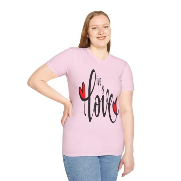 ❤️ "Live & Love"– Embrace Life, Spread Love ✨Unisex Soft style T-Shirt - Image 33