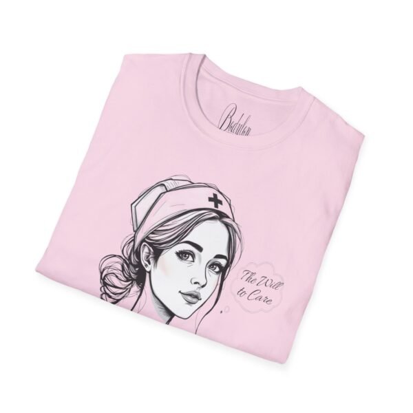 "The Will to Care" – Nurse Tribute  Soft style T-Shirt - Image 5