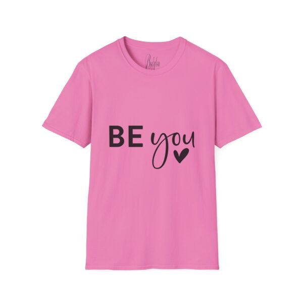 🌟 "Be You" – Confidence & Self-Love Statement Unisex Soft style T-Shirt 🌟 - Image 46