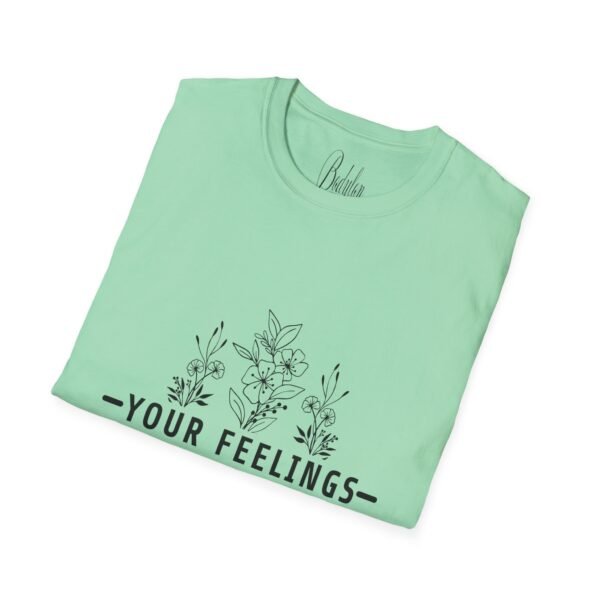 💙 "Your Feelings Are Valid – Don’t Bottle Them Up" – Speak Your Truth ✨Unisex Soft style T-Shirt - Image 42