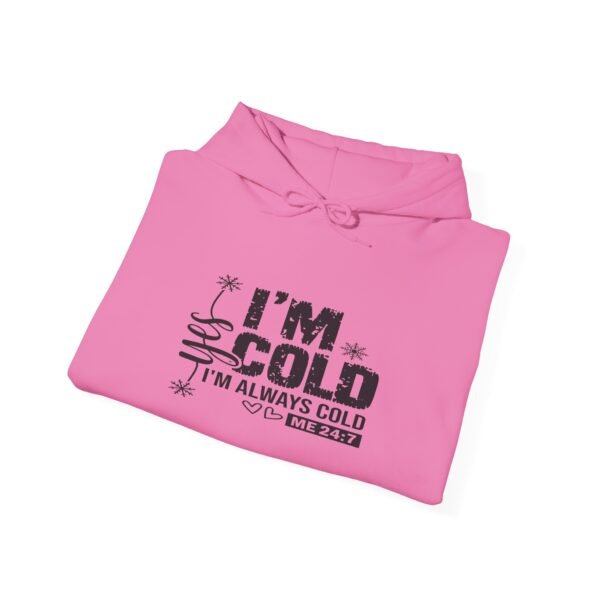 🧊 "Yes, I'm Cold – Always Cold, Me 24/7" Cozy Unisex Heavy Blend™ Hooded Sweatshirt ❄️ - Image 29