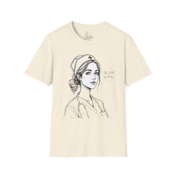 "The Will to Care" – Nurse Tribute  Soft style T-Shirt - Image 15