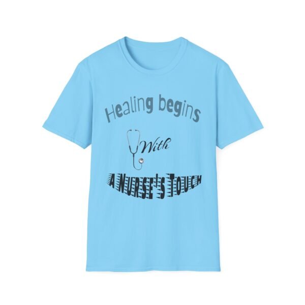 Healing Begins with a Nurse’s Touch – Comfort & Care Soft style T-Shirt - Image 2