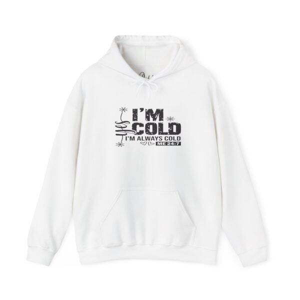 🧊 "Yes, I'm Cold – Always Cold, Me 24/7" Cozy Unisex Heavy Blend™ Hooded Sweatshirt ❄️ - Image 8