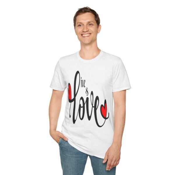 ❤️ "Live & Love"– Embrace Life, Spread Love ✨Unisex Soft style T-Shirt - Image 12