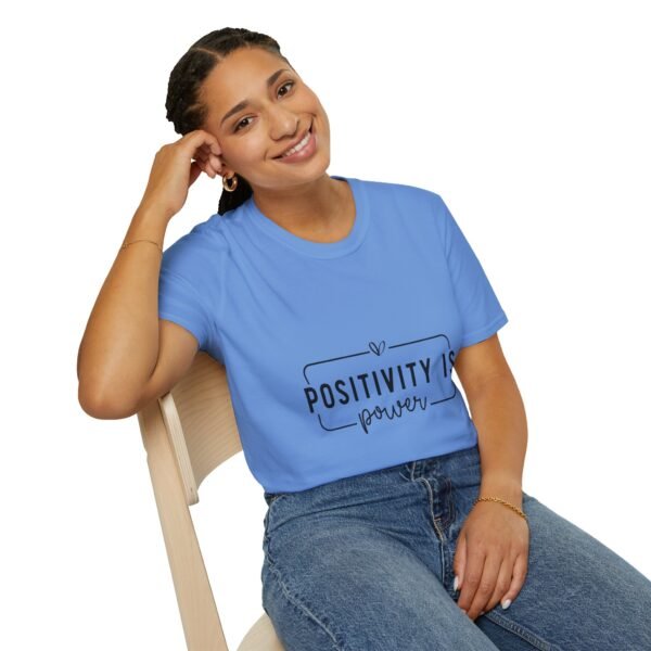 ⚡"Positivity is Power" – Spread Good Vibes Everywhere ✨Unisex Soft style T-Shirt - Image 38