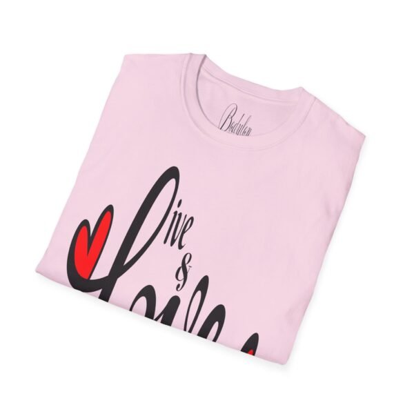 ❤️ "Live & Love"– Embrace Life, Spread Love ✨Unisex Soft style T-Shirt - Image 32