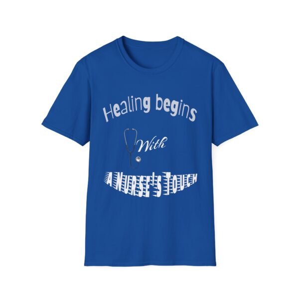 Healing Begins with a Nurse’s Touch – Comfort & Care Unisex Soft style T-Shirt - Image 29